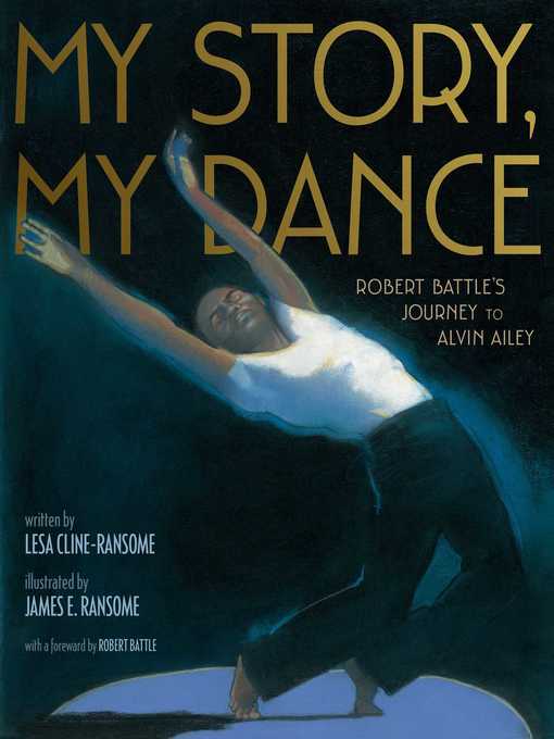 Title details for My Story, My Dance by Lesa Cline-Ransome - Wait list